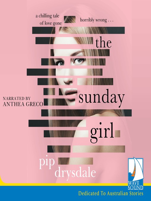 Title details for The Sunday Girl by Pip Drysdale - Available